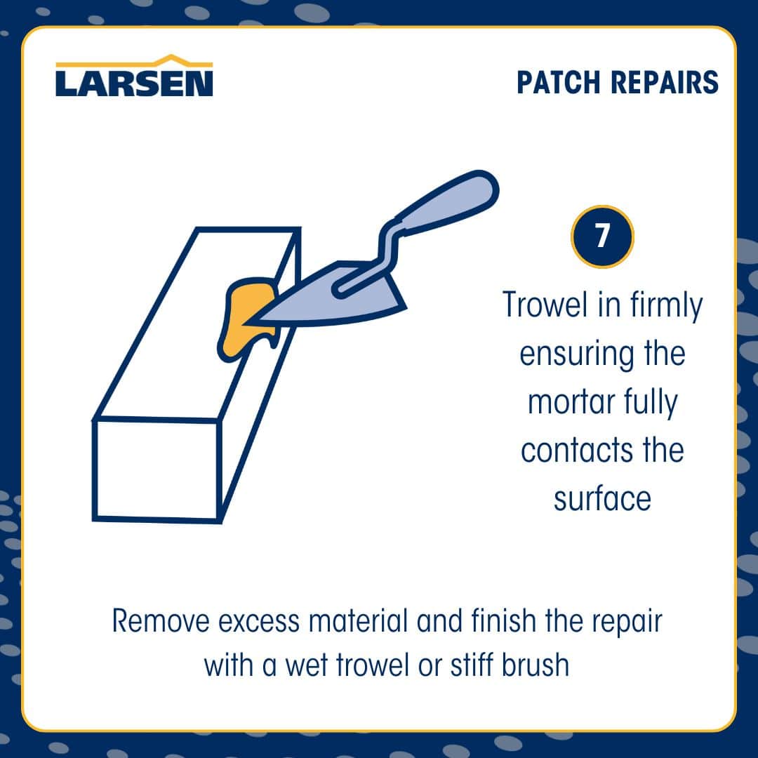 Step 8 of the Larsen Quickmix Rapid Repair Mortar process — working the mortar into position and shaping the repair.