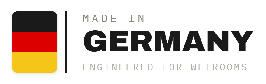 Made in Germany - Engineered for Wetrooms