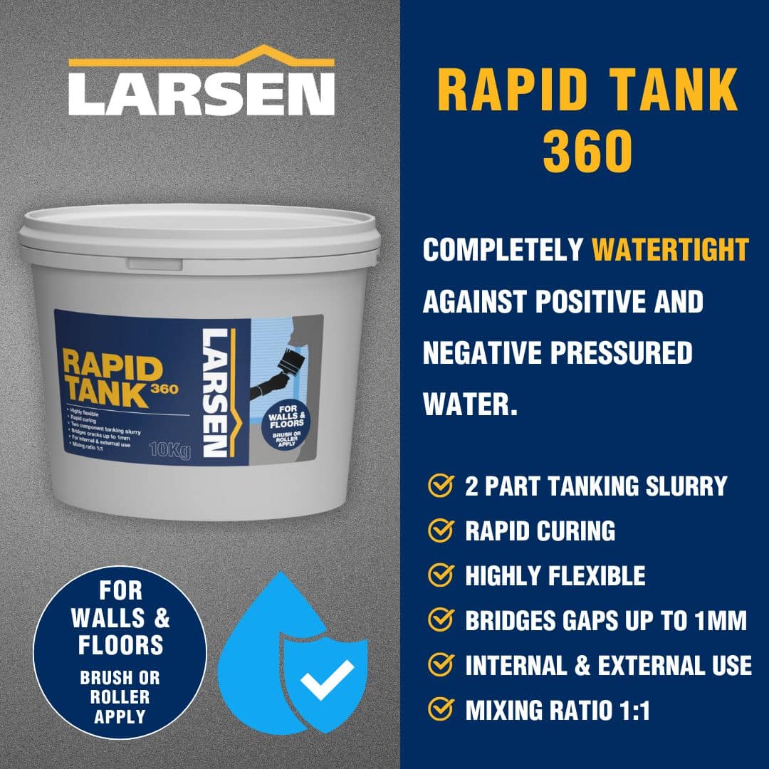 A white plastic bucket of Larsen Rapid Tank 360 tanking slurry shown on a split grey and dark blue background with product text, feature bullet points, and a blue water droplet icon.